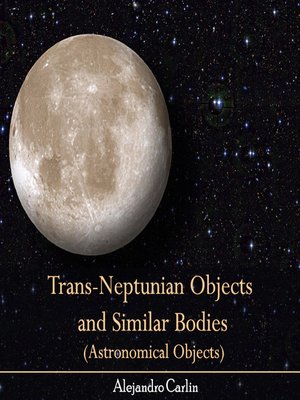 cover image of Trans-Neptunian Objects and Similar Bodies
